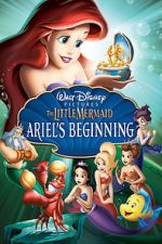 Watch The Little Mermaid: Ariel's Beginning 123movies