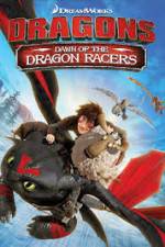 Watch Dragons: Dawn of the Dragon Racers 123movies