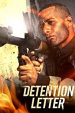 Watch Detention Letter 123movies