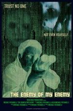Watch The Enemy of My Enemy 123movies