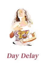 Watch Day Delay 123movies