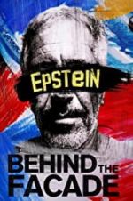 Watch Epstein: Behind the Façade 123movies