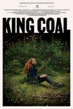 Watch King Coal 123movies