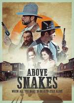 Watch Above Snakes 123movies