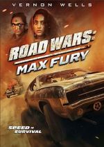 Watch Road Wars: Max Fury 123movies