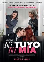 Watch Ni tuyo, Ni mía 123movies
