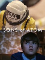 Watch Sons of Atom (Short 2012) 123movies