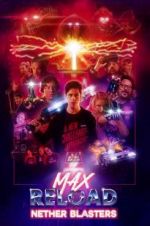 Watch Max Reload and the Nether Blasters 123movies