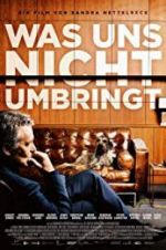 Watch What Doesn\'t Kill Us 123movies