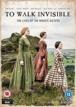 Watch Walk Invisible: The Brontë Sisters 123movies