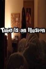 Watch Time Is an Illusion 123movies