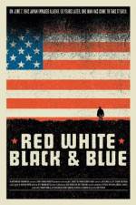 Watch Red White Black & Blue 123movies