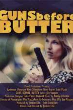 Watch Guns Before Butter 123movies