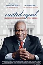 Watch Created Equal: Clarence Thomas in His Own Words 123movies