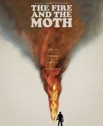 Watch The Fire and the Moth 123movies