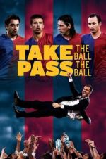 Watch Take the Ball, Pass the Ball 123movies