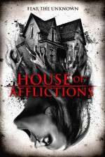 Watch House of Afflictions 123movies