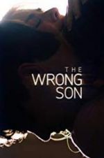 Watch The Wrong Son 123movies