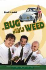 Watch A Bug and a Bag of Weed 123movies