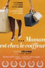 Watch Mommy Is at the Hairdresser's 123movies