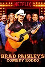 Watch Brad Paisley\'s Comedy Rodeo 123movies