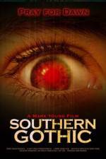 Watch Southern Gothic 123movies