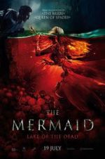 Watch The Mermaid: Lake of the Dead 123movies