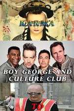 Watch Boy George and Culture Club: Karma to Calamity 123movies