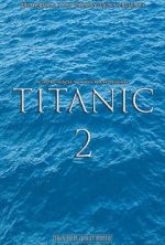 Watch Titanic 2 (Short 2017) 123movies