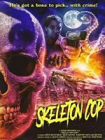 Watch Skeleton Cop (Short 2019) 123movies