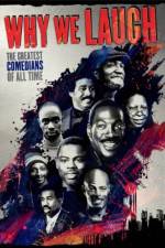 Watch Why We Laugh Black Comedians on Black Comedy 123movies