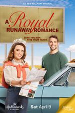 Watch A Royal Runaway Romance 123movies