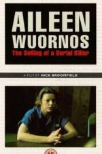 Watch Aileen Wuornos The Selling of a Serial Killer 123movies
