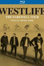 Watch Westlife  The Farewell Tour Live at Croke Park 123movies