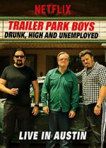 Watch Trailer Park Boys: Drunk, High & Unemployed 123movies