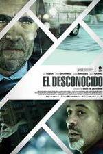 Watch El desconocido 123movies