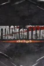 Watch Attack on Titan Abridged 123movies