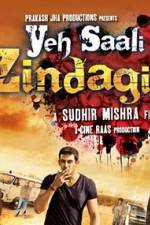 Watch Yeh Saali Zindagi 123movies