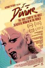 Watch I Am Divine 123movies