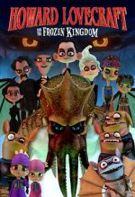 Watch Howard Lovecraft and the Frozen Kingdom 123movies