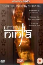 Watch Lethal Ninja 123movies
