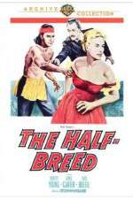 Watch The Half-Breed 123movies