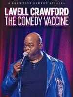 Watch Lavell Crawford: The Comedy Vaccine 123movies