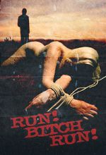 Watch Run! Bitch Run! 123movies
