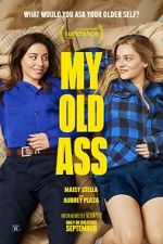 Watch My Old Ass 123movies