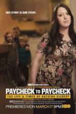 Watch Paycheck to Paycheck-The Life and Times of Katrina Gilbert 123movies