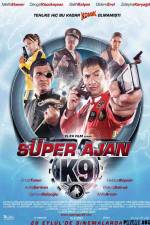 Watch Super Ajan K9 123movies