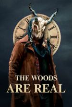 Watch The Woods Are Real 123movies