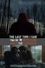 Watch The Last Time I Saw Richard 123movies