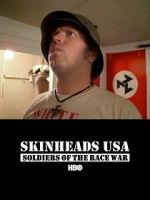 Watch Skinheads USA: Soldiers of the Race War 123movies